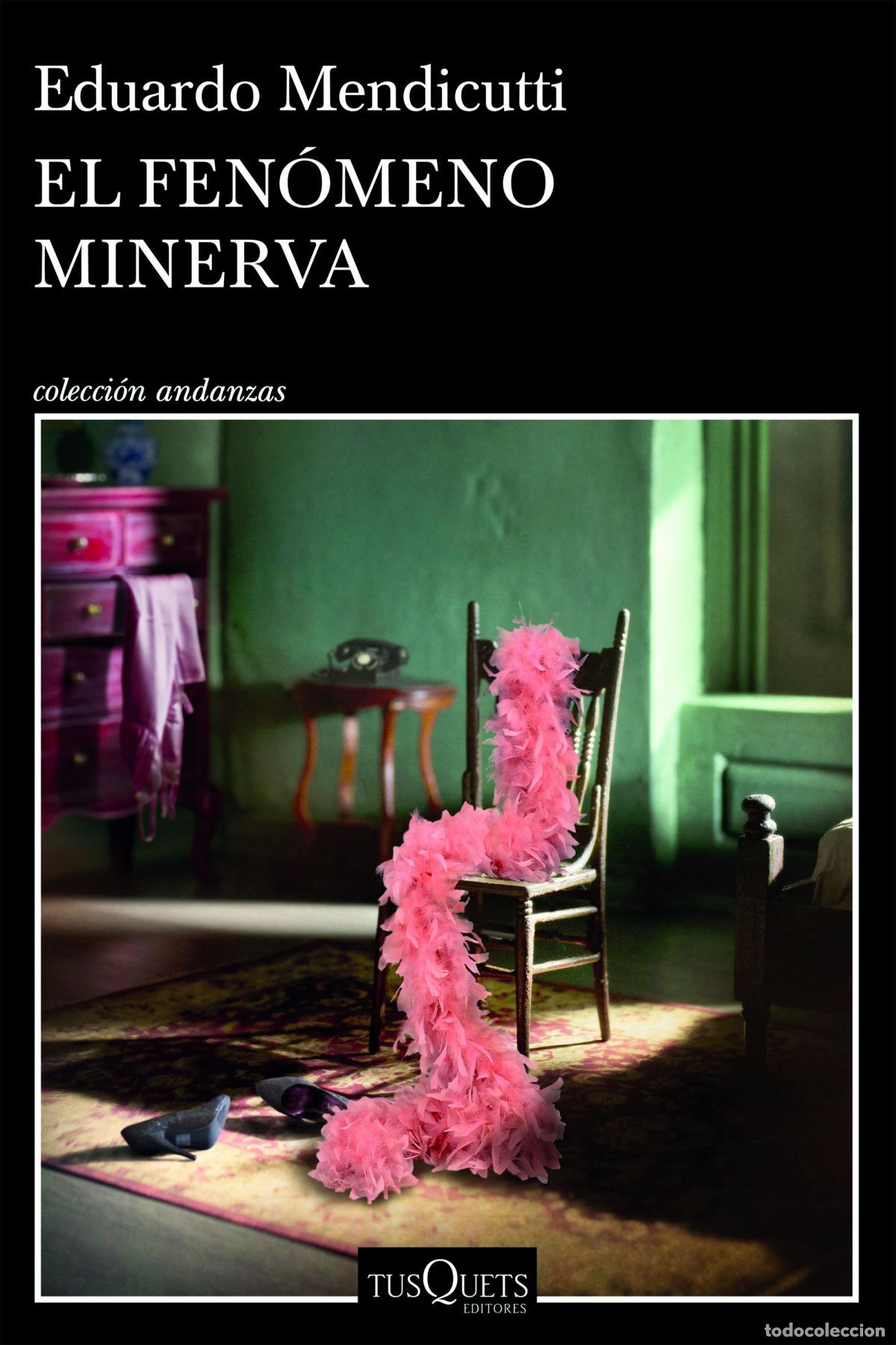 Libros: El fen&oacute;meno Minerva - Mendicutti, Eduardo - Foto 1