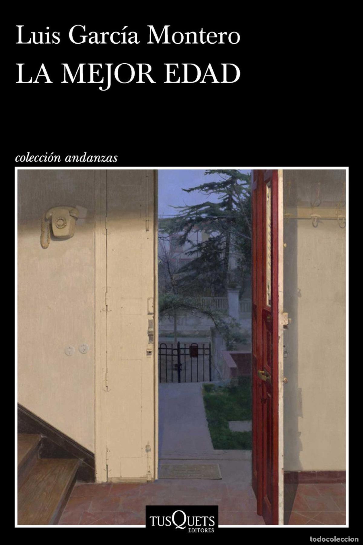 Libri di seconda mano: La mejor edad - Luis Garc&iacute;a Montero