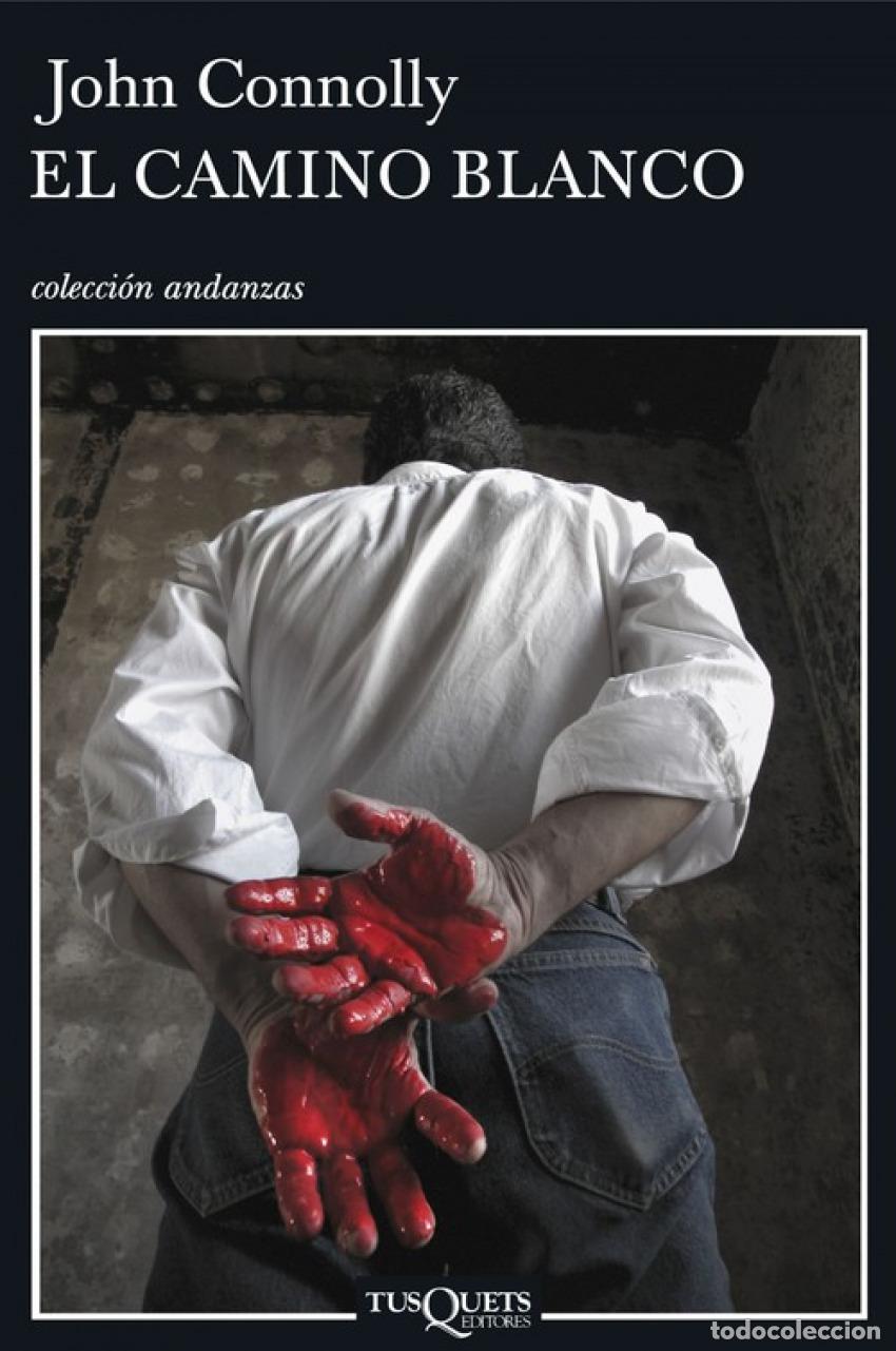 Libros: El camino blanco - Connolly, John - Foto 1