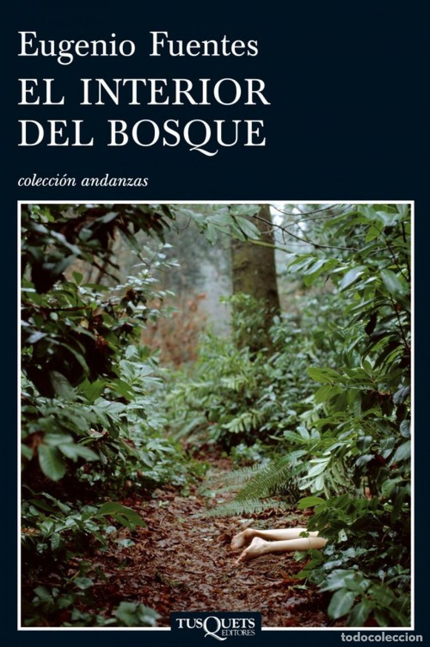 Libros: El interior del bosque - Fuentes Pulido, Eugenio - Foto 1