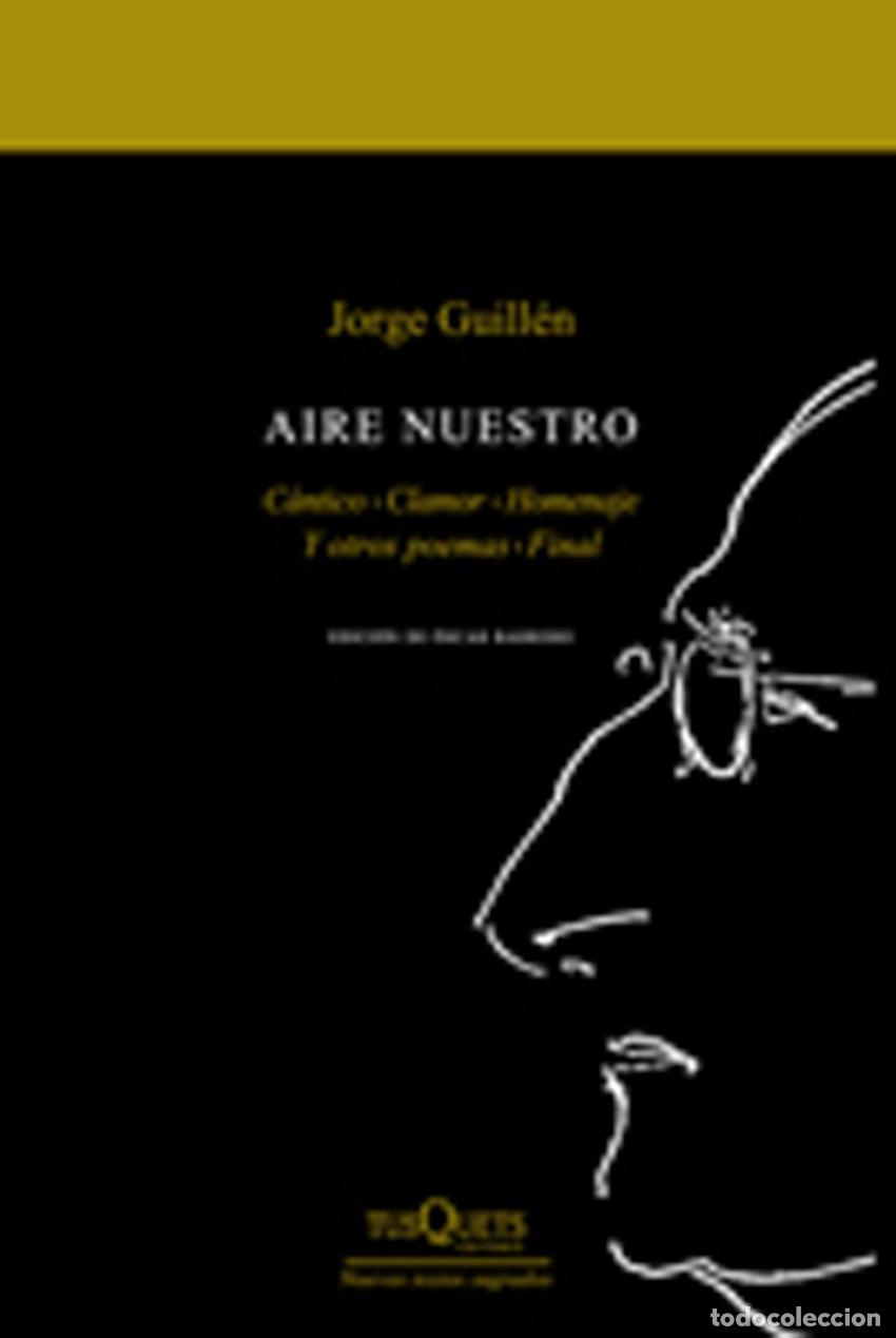 Libros: Aire Nuestro - Guill&eacute;n, Jorge - Foto 1