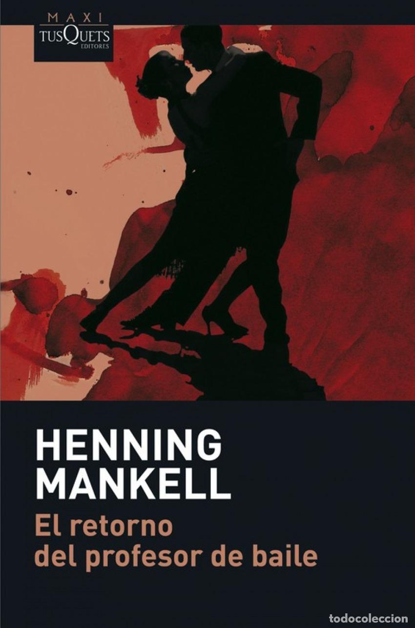 Libros: El retorno del profesor de baile - Mankell, Henning - Foto 1