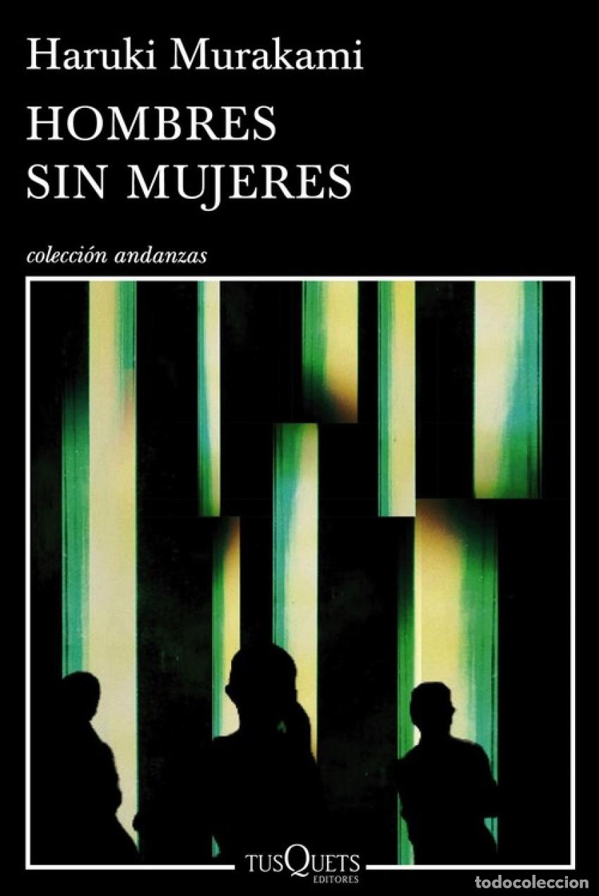 Libros: Hombres sin mujeres - Murakami, Haruki