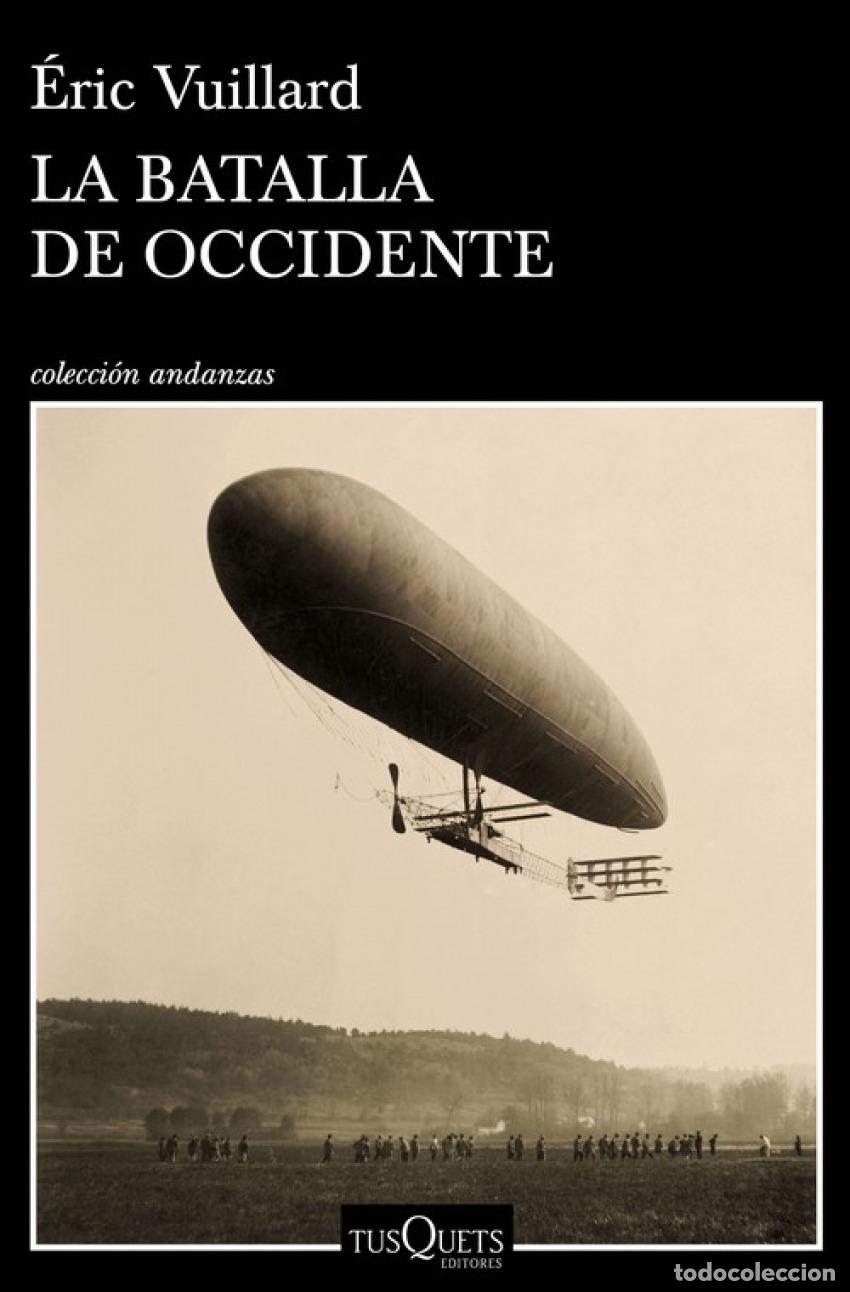 Libros: LA BATALLA DE OCCIDENTE - Vuillard, Eric - Foto 1