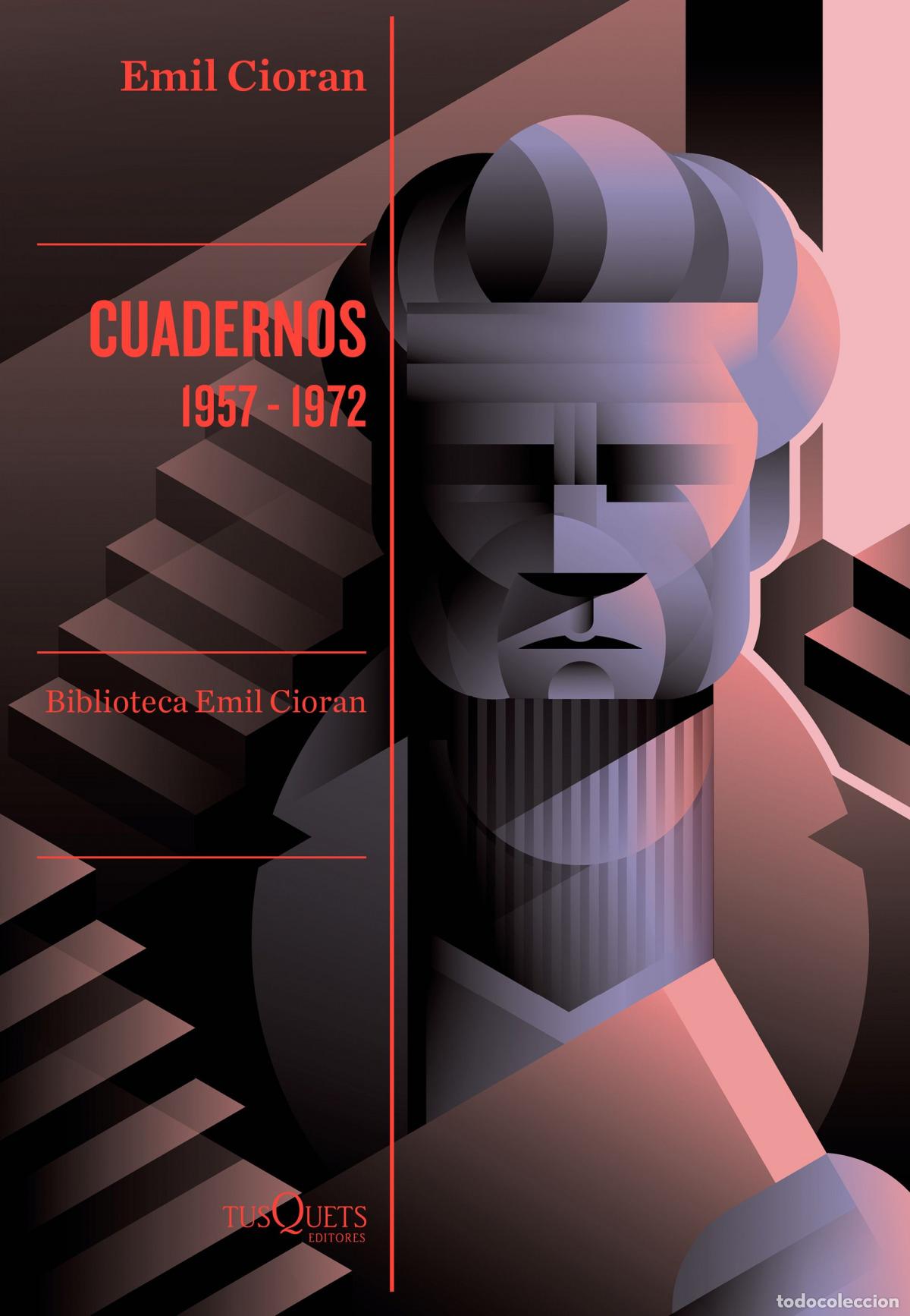 Libros: Cuadernos. 1957-1972 - Cioran, Emil - Foto 1