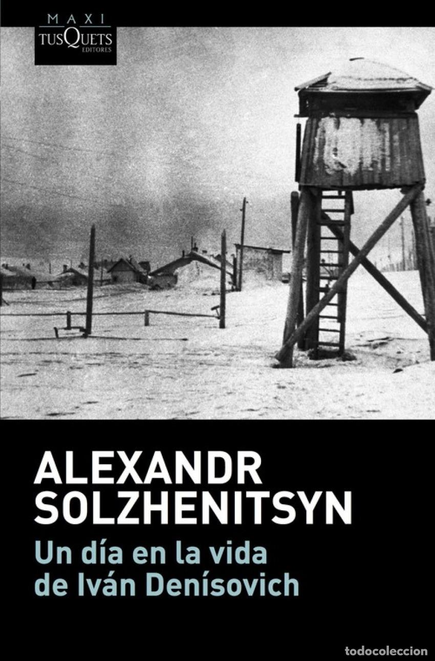 Libros: UN D&Iacute;A EN LA VIDA DE IVAN DENISOVICH - Solzhenitsyn, Alexandr - Foto 1