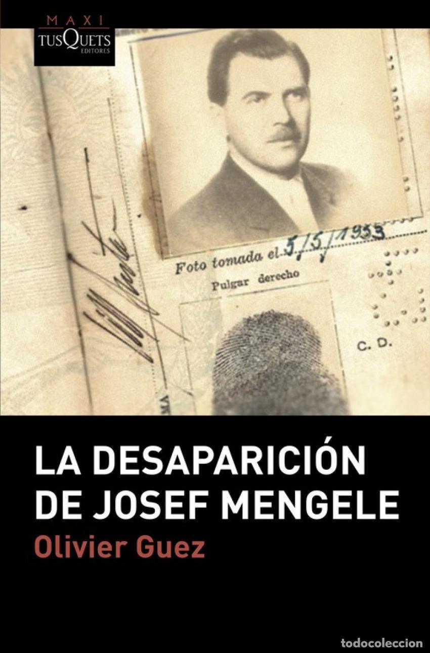 Libros: La desaparici&oacute;n de Josef Mengele - Guez, Olivier - Foto 1
