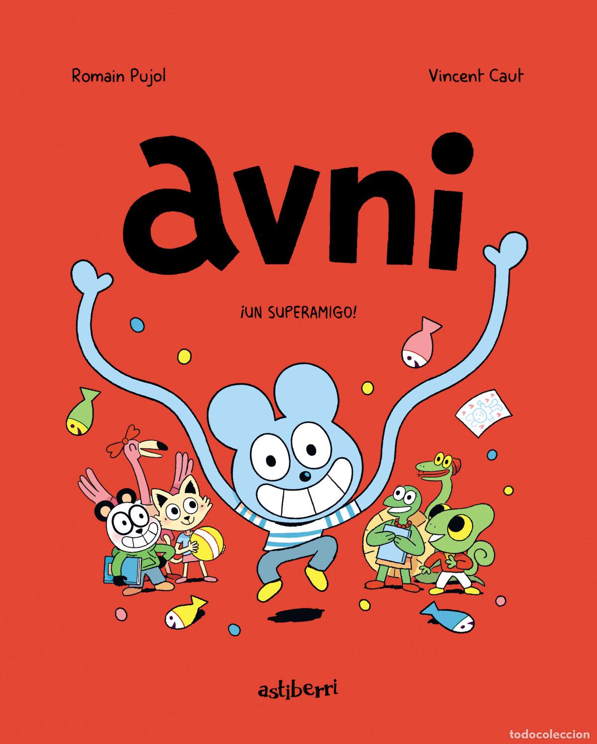 Libros: Avni 2. &iexcl;Un superamigo! - Pujol, Romain - Foto 1