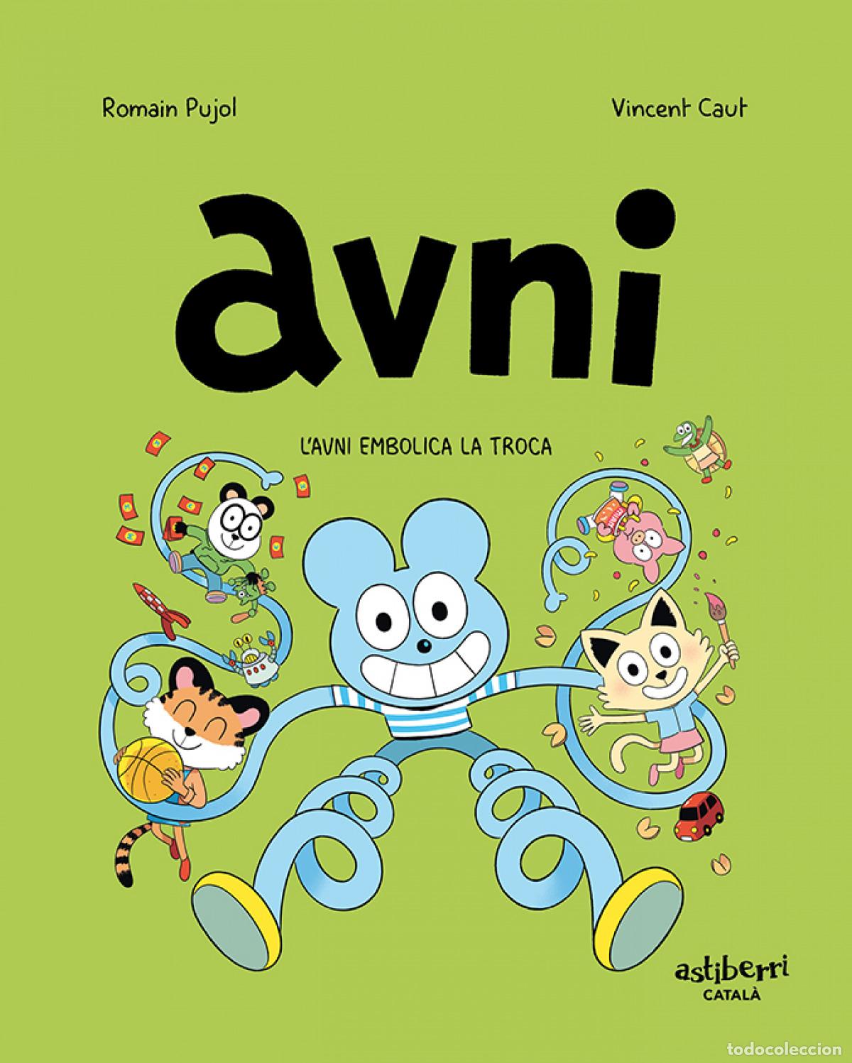B&uuml;cher: Avni 4. Avni embolica la troca - PUJOL, ROMAIN