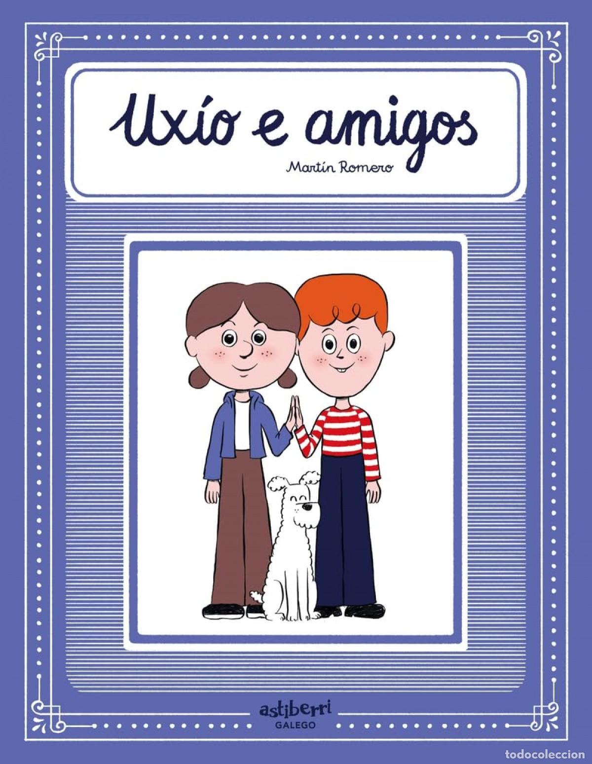 Libros: UXIO E AMIGOS. Galego - ROMERO (Galego), MARTIN - Foto 1