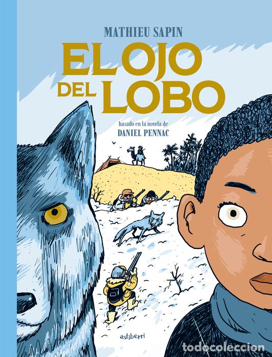 Libros: El ojo del lobo - Sapin, Mathieu - Foto 1