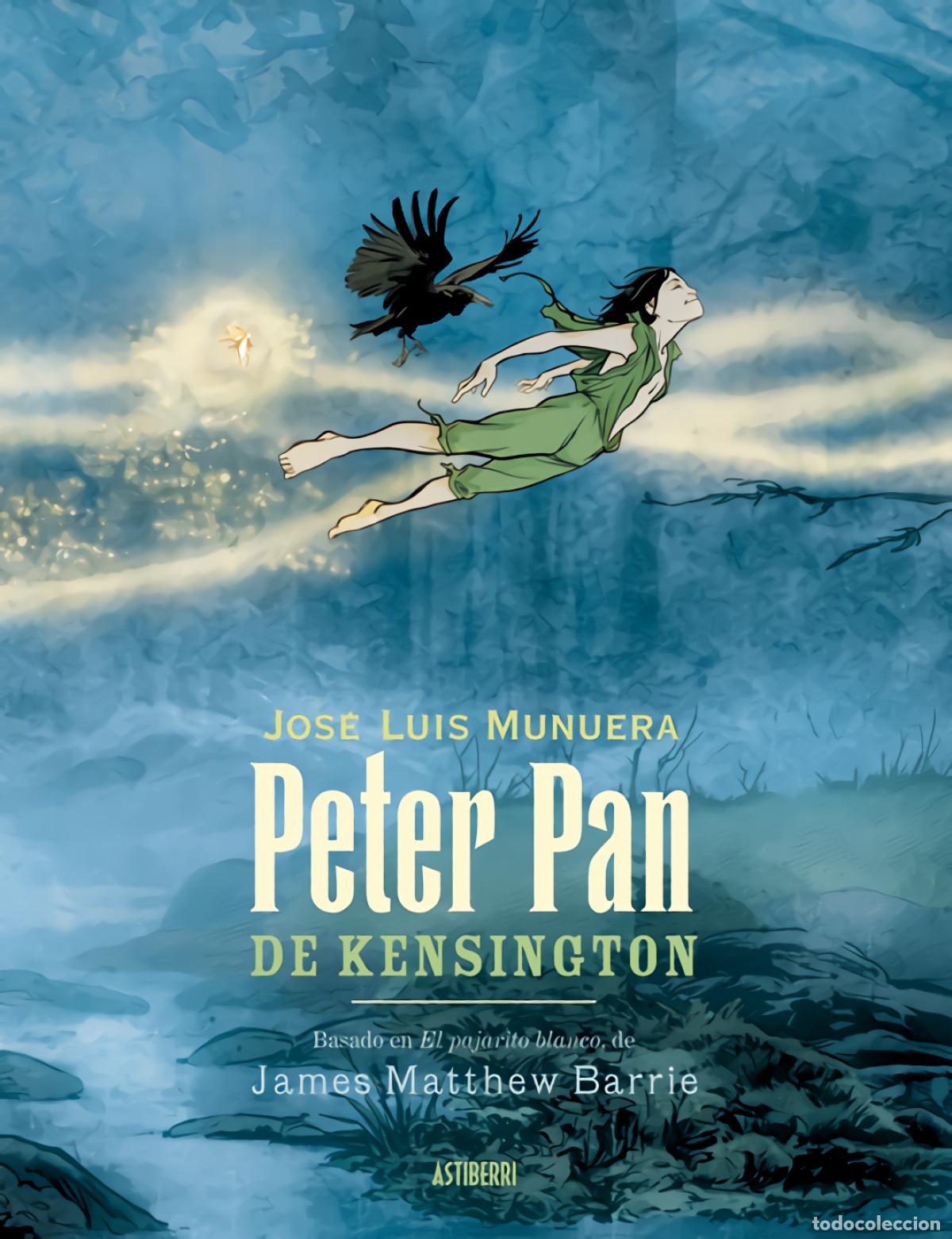 Libros: Peter Pan de Kensington - MUNUERA, JOS&Eacute; LUIS