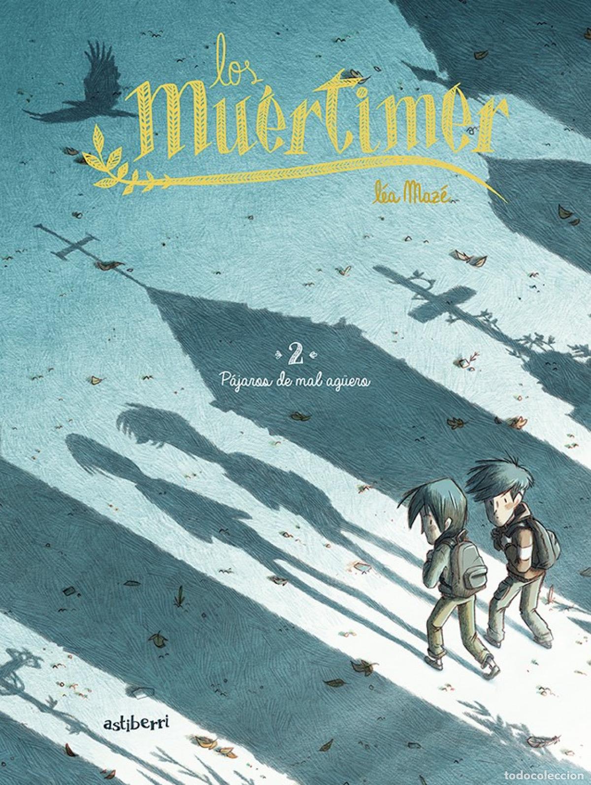 Libros: Los Mu&eacute;rtimer 2. P&aacute;jaros de mal ag&uuml;ero - Maz&eacute;, L&eacute;a - Foto 1