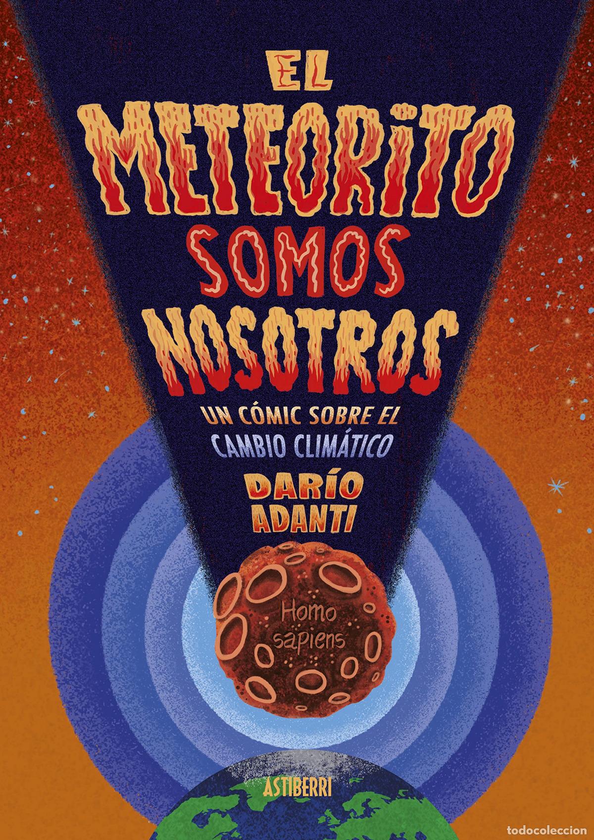 Libros: El meteorito somos nosotros - Adanti, Dar&iacute;o