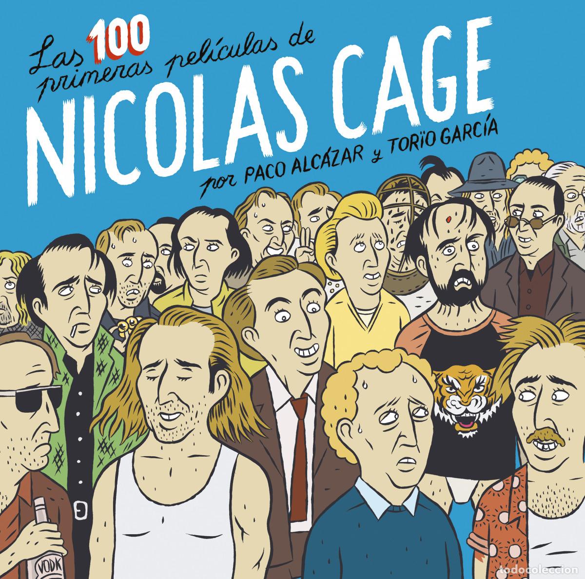 Livres: Las 100 primeras pel&iacute;culas de Nicolas Cage - Alc&aacute;zar, Paco