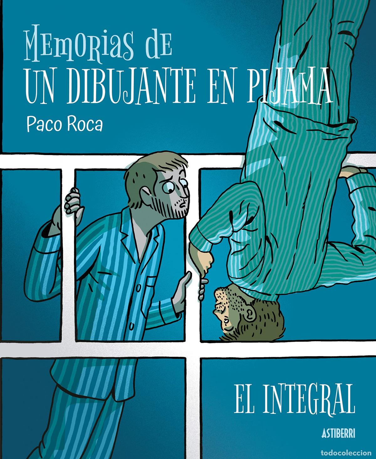 Libros: Memorias de un dibujante en pijama. El integral - ROCA, PACO