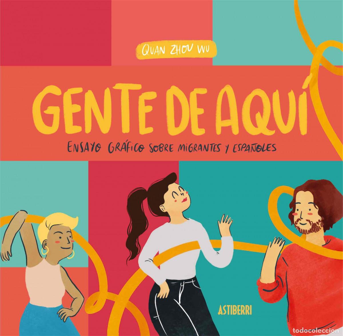 Libros: Gente de aqu&iacute;, gente de all&iacute; - Zhou Wu, Quan - Foto 1