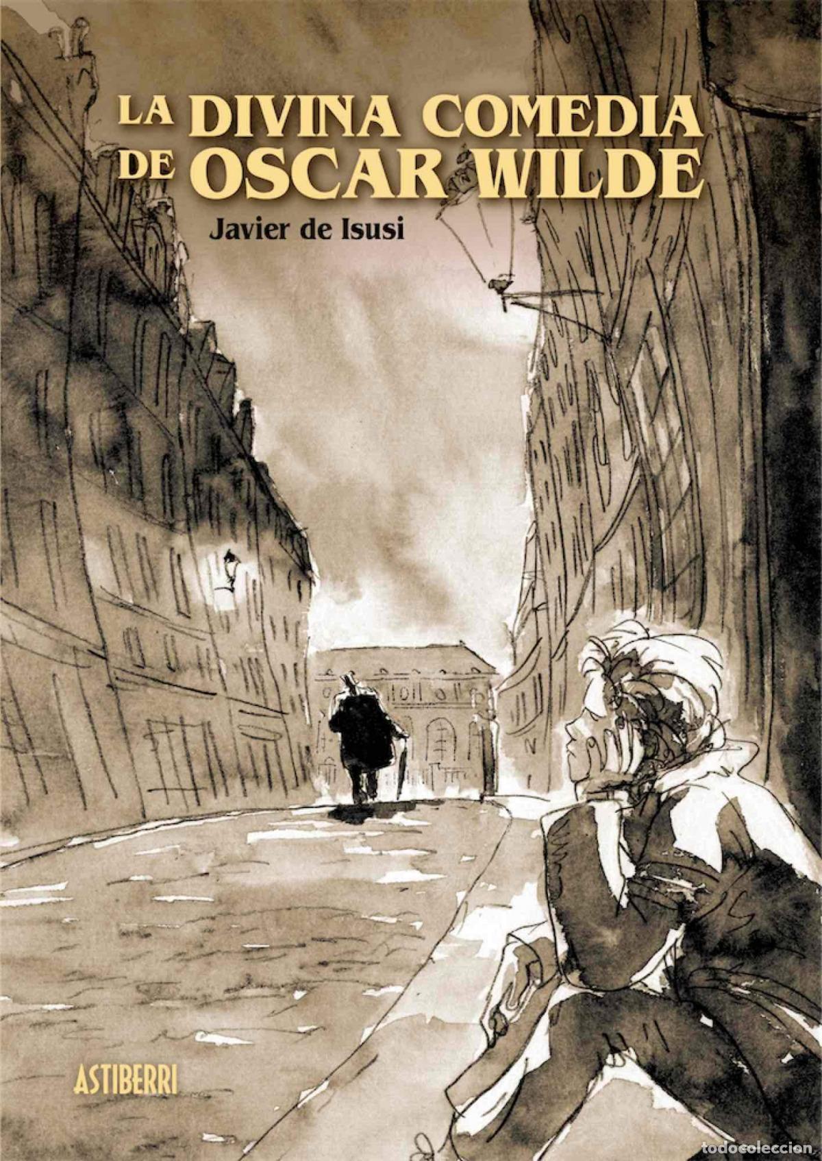 Libros: LA DIVINA COMEDIA DE OSCAR WILDE - De Isusi, Javier - Foto 1