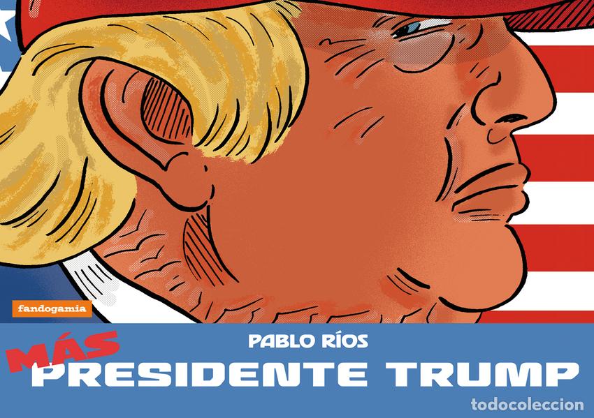 B&uuml;cher: M&aacute;s Presidente Trump - R&Iacute;OS, PABLO