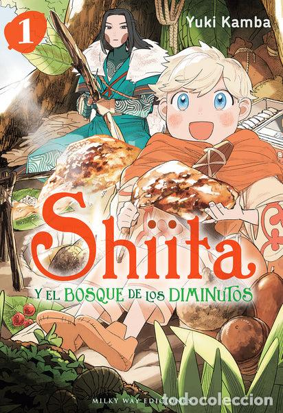 Libros: SHIITA Y EL BOSQUE DE LOS DIMINUTOS 1 - KAMBA,YUKI