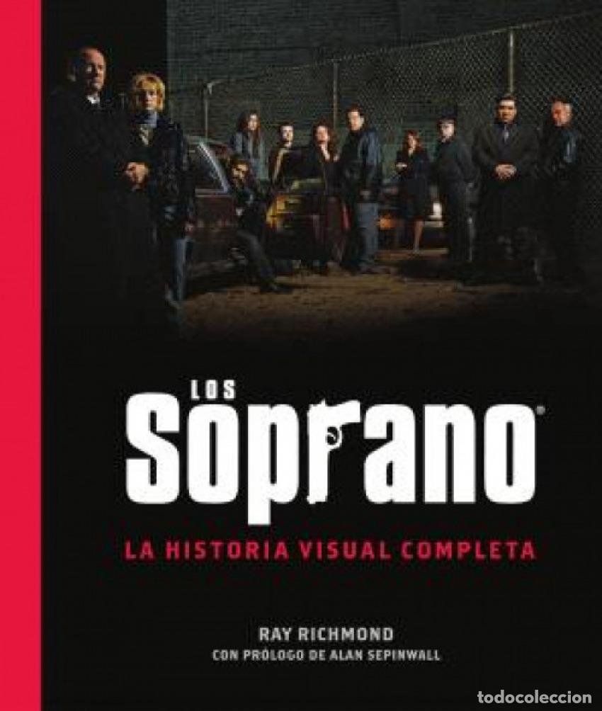 Libros: LOS SOPRANO: LA HISTORIA VISUAL COMPLETA - RAY RICHMOND - Foto 1