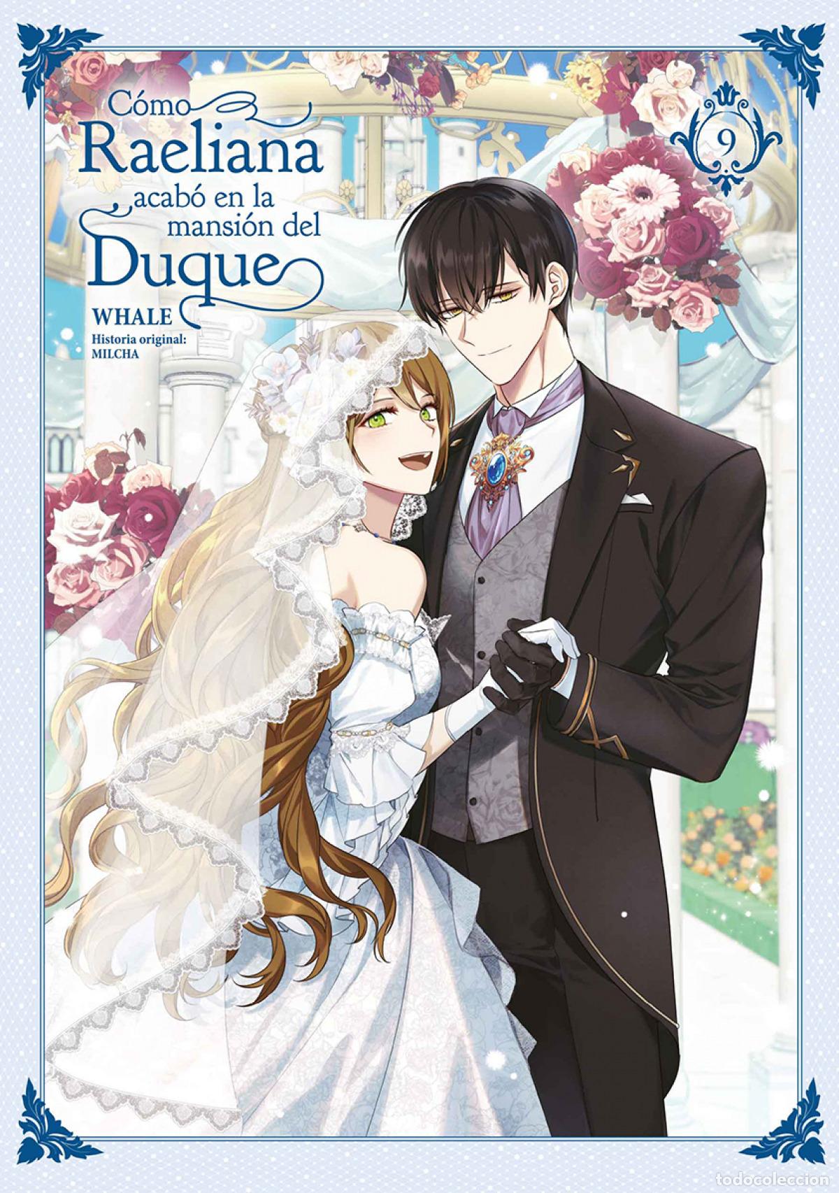 Libros: COMO RAELIANA ACABO EN LA MANSION DEL DUQUE 09 - WHALE