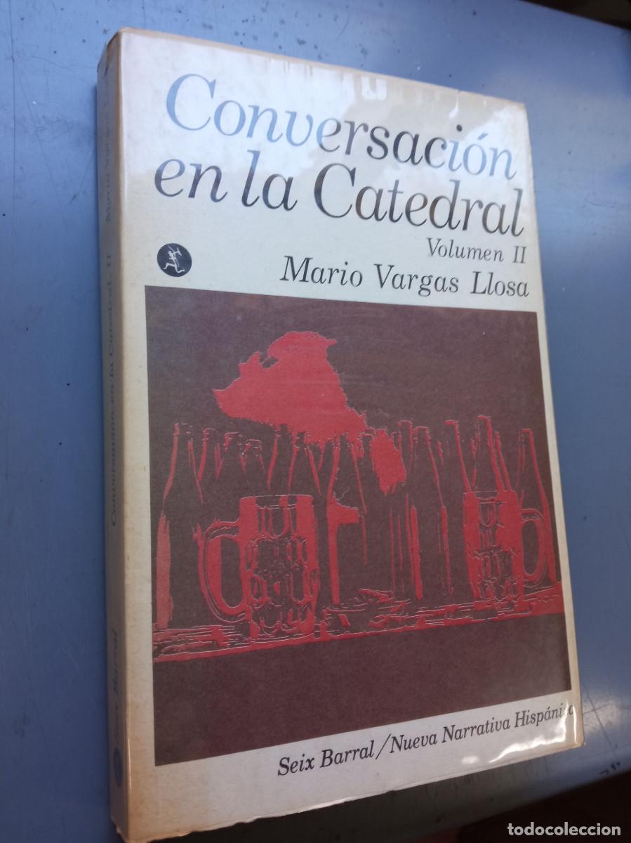 Libros: Mario Vargas Llosa - Conversaci&oacute;n en la Catedral. Vol. II
