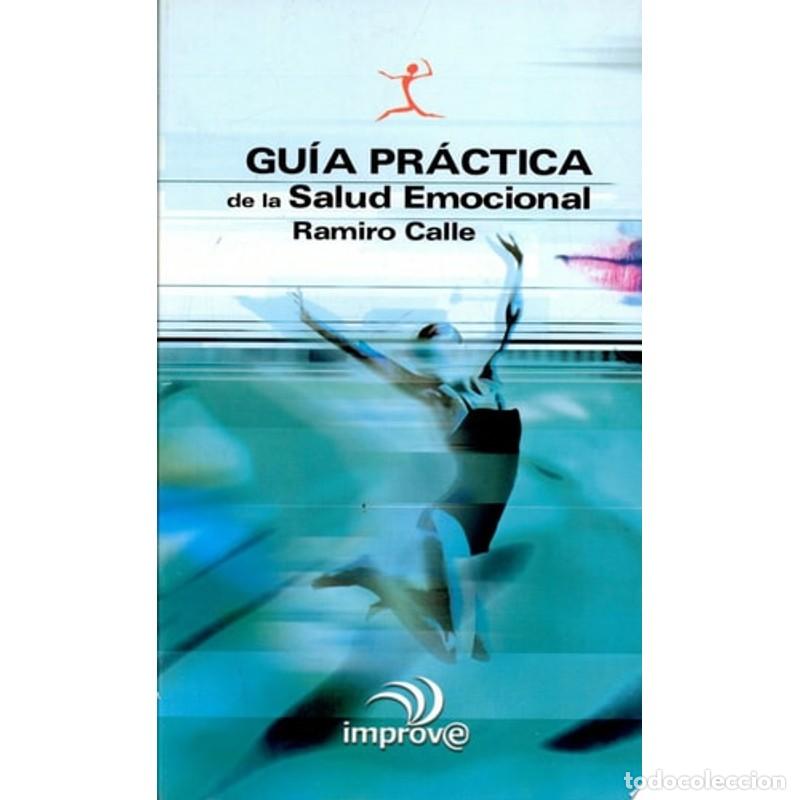 Libros: Guia Practica de La Salud Emocional - Ramiro A. Calle - Foto 1