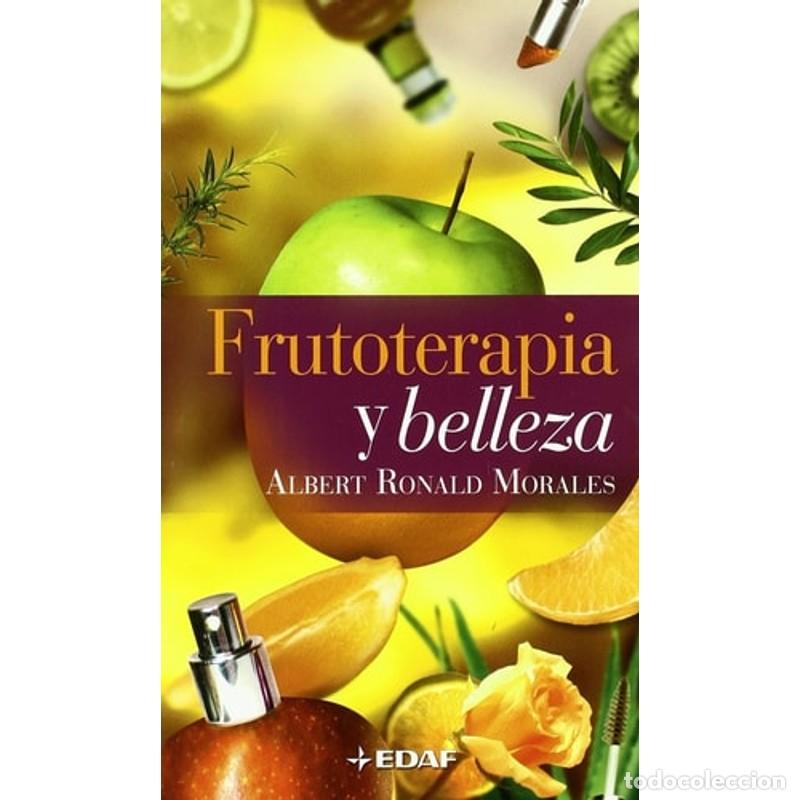 Libros: Frutoterapia y belleza - Albert Ronald Morales - Foto 1