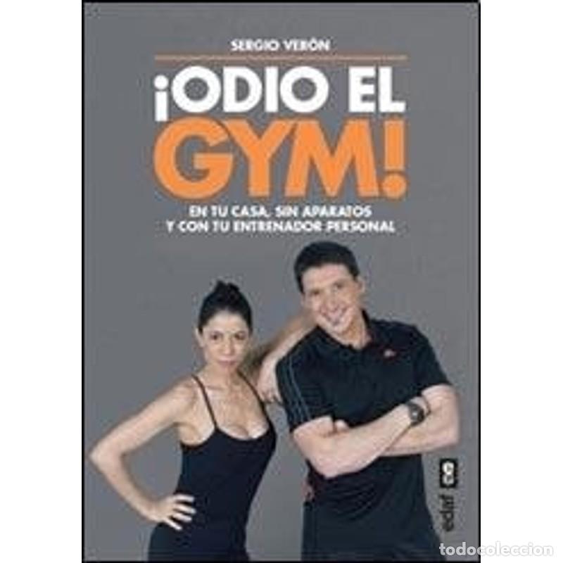 B&uuml;cher: Odio el gym : en tu casa sin aparatos y con tu entrenador personal - VERON