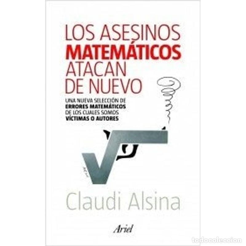 books: Los asesinos matematicos atacan de nuevo - Alsina