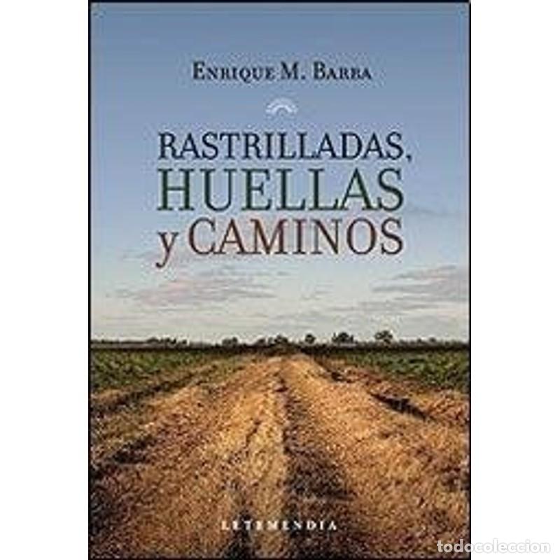 Libros: Rastrilladas, huellas y caminos - Enrique M. Barba - Foto 1