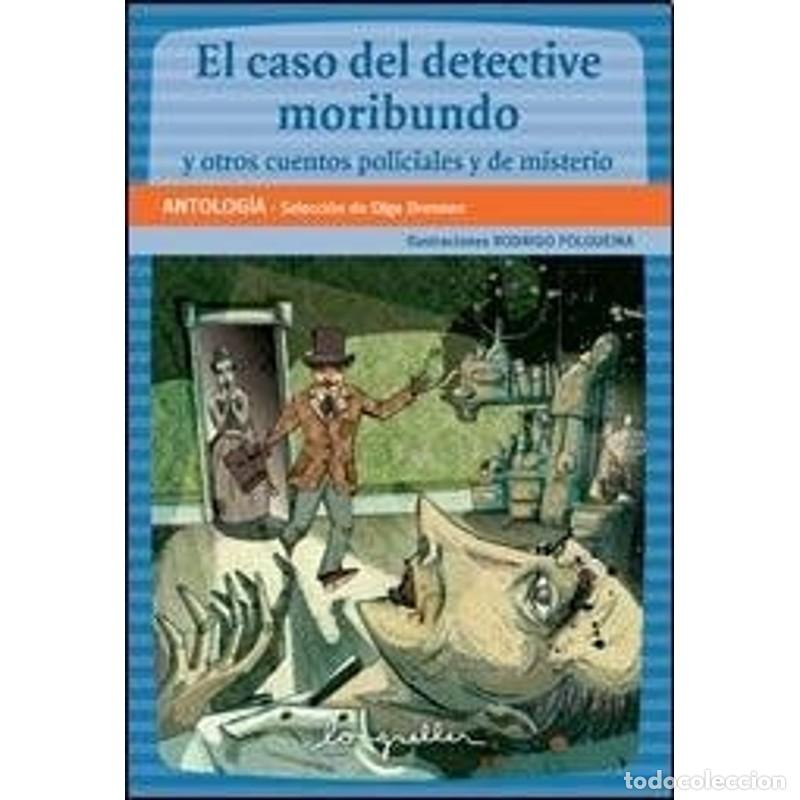 Libros: CASO DEL DETECTIVE MORIBUNDO Y OTROS..., EL - CHARLE DICKENS