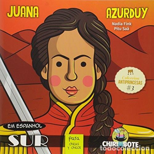 Libri di seconda mano: Juana Azurduy para chicas y chicos - Nadia Fink