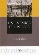 Libros: UN ENEMIGO DEL PUEBLO (Spanish Edition) - IBSEN - Foto 1