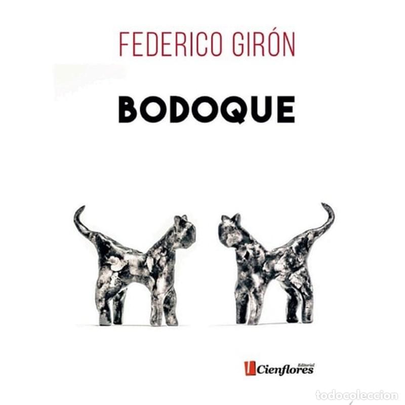 Libros: Bodoque - Federico Gir&oacute;n - Federico Gir&oacute;n