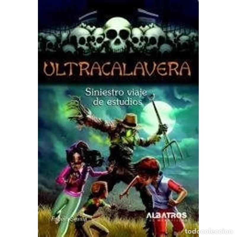 Libros: Siniestro viaje de estudios - Fabi&aacute;n Sevilla - Foto 1