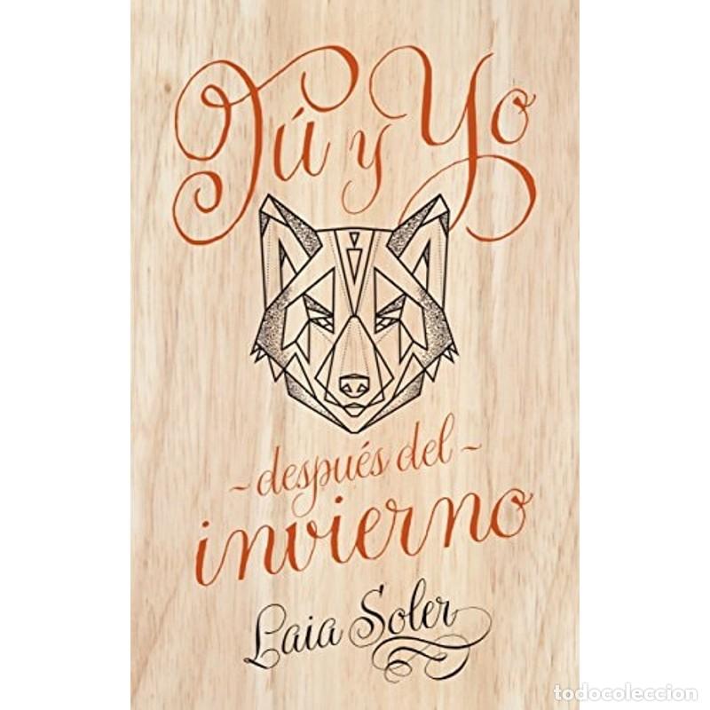 Libros: Tu y Yo Despues Del Invierno - Laia Soler - Foto 1
