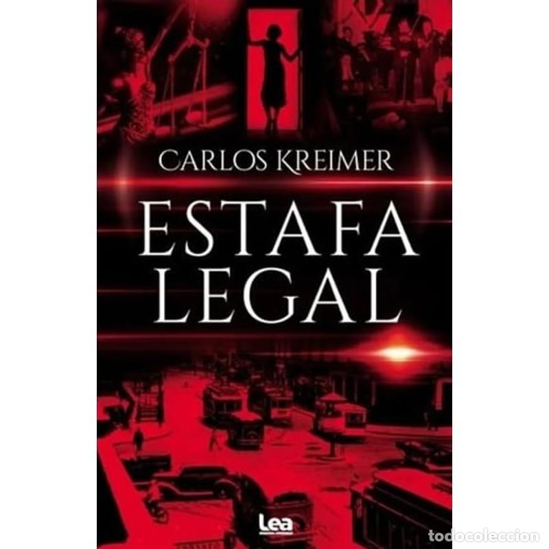 Libri di seconda mano: Estafa legal - Carlos Kreimer - Carlos Kreimer