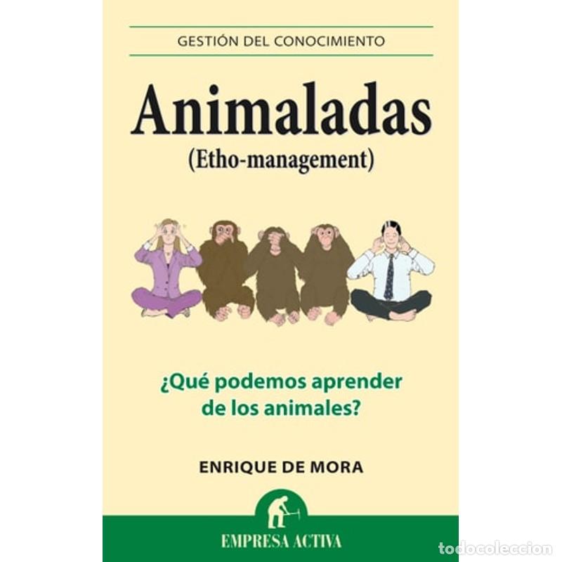 Libros: Animaladas &iquest;Qu&eacute; podemos aprender de los animales? - Enrique de Mora - Foto 1