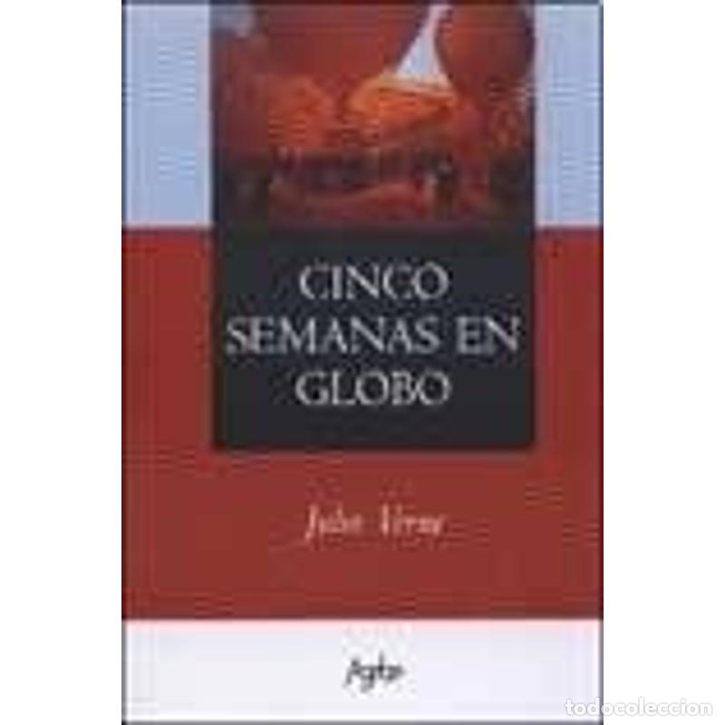 Libros: CINCO SEMANAS EN GLOBO (Spanish Edition) - JULIO VERNE - Foto 1