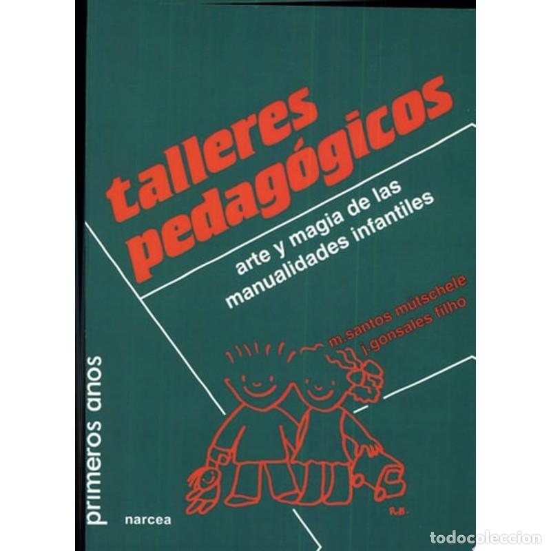 Livros em segunda m&atilde;o: Talleres pedag&oacute;gicos Arte y magia de las manualidades infant - Marly Santos M&uuml;tschele