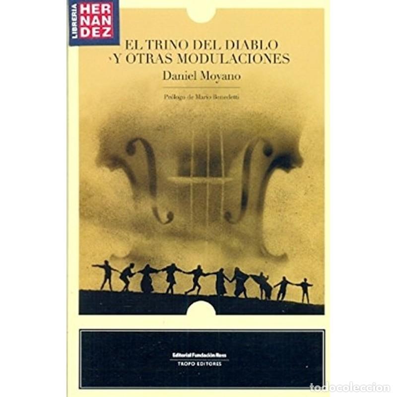 Libros: El trino del diablo y otras modulaciones - Daniel Moyano - Foto 1