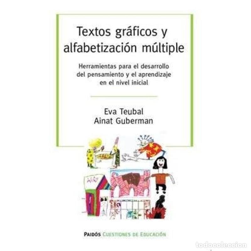 books: Textos gr&aacute;ficos y alfabetizaci&oacute;n m&uacute;ltiple herramientas para - Eva Teubal, Ainat Guberman