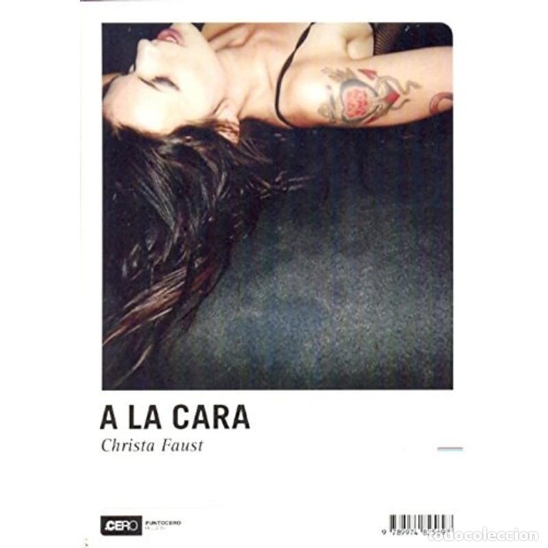Libros: A La Cara - Christa Faust - Foto 1