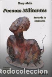 Libros: Poemas militantes - MARY ABLIN - Foto 1