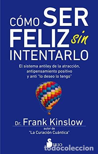 Libros: Como Ser Feliz - Frank Kinslow - Foto 1
