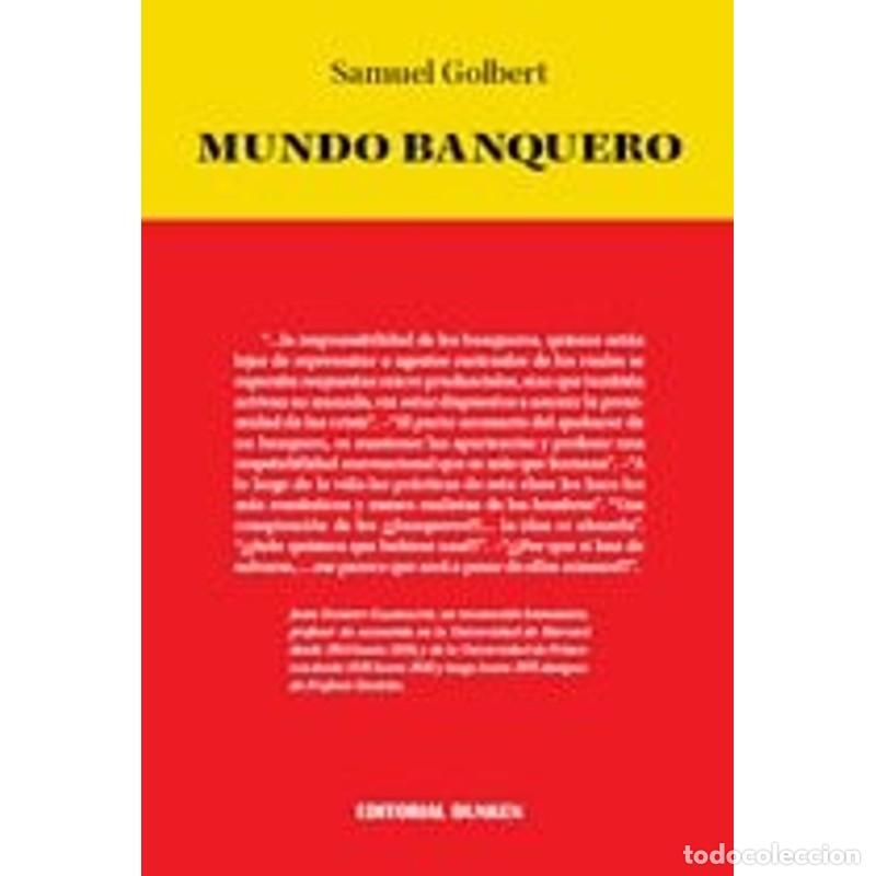 Libros: Mundo banquero - SAMUEL GOLBERT - SAMUEL GOLBERT - Foto 1