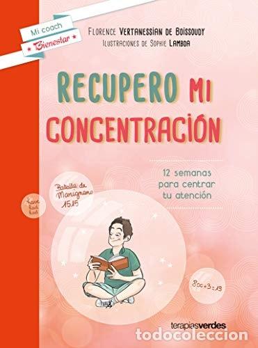 Libros: Recupero Mi Concentracion - Florence Vertanessian - Foto 1