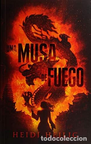 books: Una Musa de Fuego - Heidi Heilig